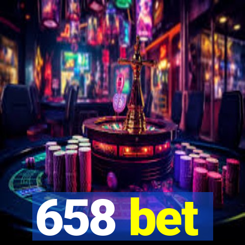 658 bet